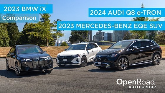 Video: EV Comparison 2024 Audi Q8 e-Tron vs 2023 BMW iX vs 2023 Mercedes-Benz EQE SUV | OpenRoad Auto Group