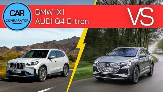 Video: BMW iX1 vs Audi Q4 E-tron | 2024 | Detailed Comparison of Specs, Dimensions and Prices