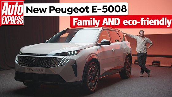 Video: New Peugeot E-5008 – a stylish seven-seat EV you might actually be able to afford