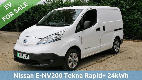 Video: For sale: 2015 Nissan E-NV200 Tekna Rapid Plus 24kWh, with new alloys &amp; two charge cables