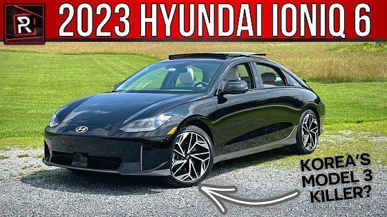 Video: The 2023 Hyundai Ioniq 6 Limited Is An Outstanding Tesla Fighting Electric Sedan