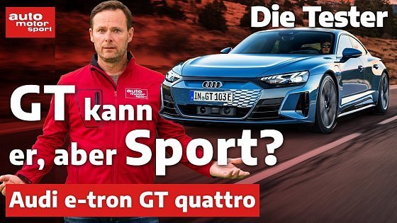 Video: Audi e-tron GT quattro: Lange Tour kann er, aber Sport? - Test | auto motor und sport