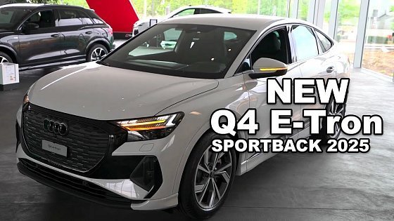 Video: New Audi Q4 E-Tron Sportback 2025 is Here! In-depth Review & More