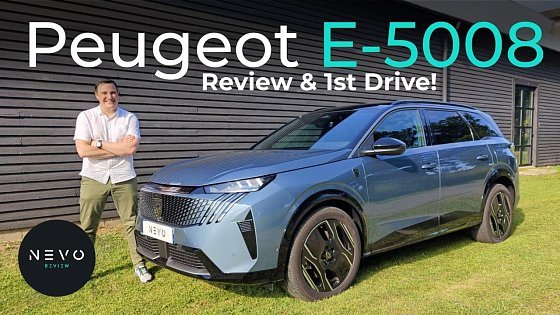 Video: Peugeot E-5008 - 1st Drive of the All-Electric 7 Seater, 660 km Range with 8 Year Warranty!