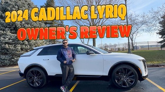 Video: Real World Owners review on the Cadillac LYRIQ. This or the Escalade?