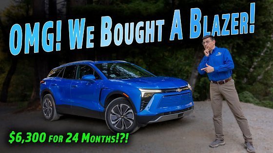 Video: We Just Leased A 2024 Chevrolet Blazer EV! Let's See How It Does For 2 Years and 20,000 miles!