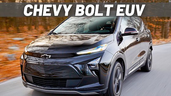 Video: 2023 Chevrolet Bolt EUV | The Best EV For Masses? | REVIEW