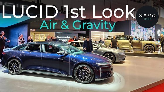 Video: 1st Look - Lucid Air, Air Sapphire and Gravity