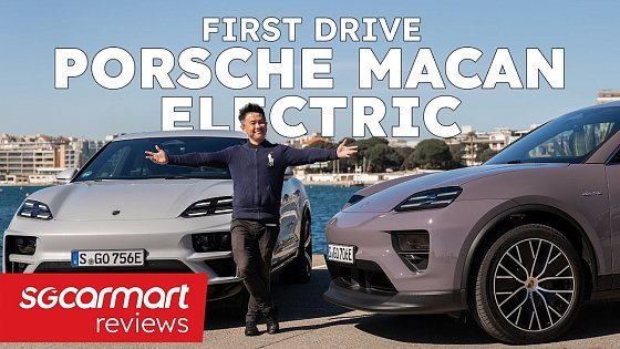 Video: First Drive: Porsche Macan Electric | Sgcarmart Access