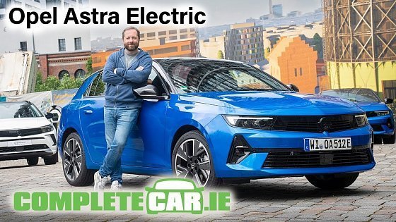 Video: Review: The Opel Astra Electric gets a 418km range