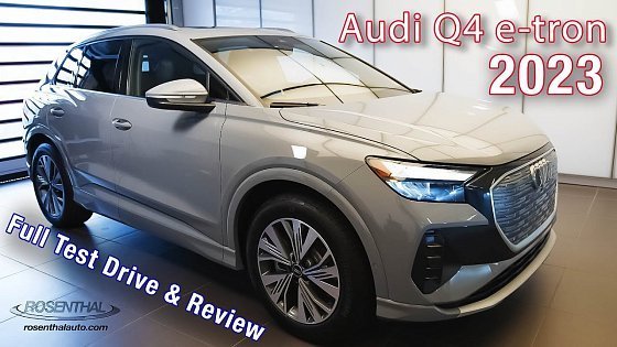 Video: 2023 Audi Q4 e-tron Test Drive & Review