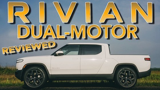 Video: Is the Rivian R1T dual-motor JUST AS GOOD as the quad?