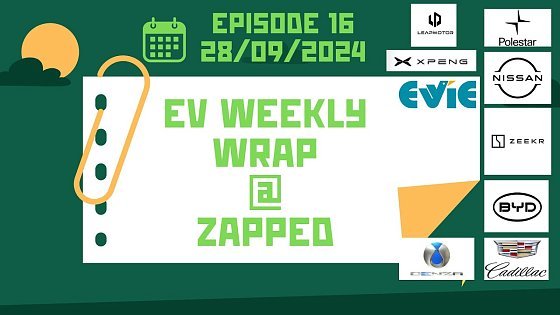 Video: The EV Weekly Wrap - Australia - Episode 16 - 28th September 2024