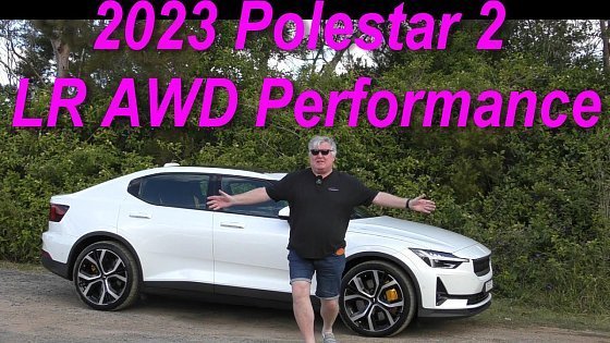 Video: Polestar 2 AWD Long Range PERFORMANCE - revisited. FULL REVIEW final