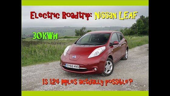 Video: Nissan LEAF 2016 30kWh - Review and long-distance drive, UK