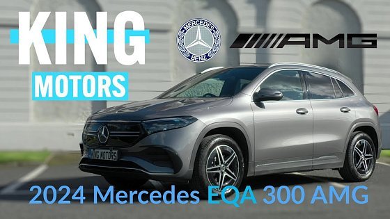 Video: 2024 Mercedes-Benz EQA 300 AMG Line | Performance, Luxury, and Peace of Mind