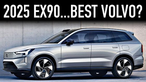 Video: 2025 Volvo EX90.. Will This Work For You?