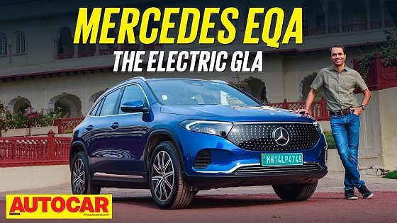 Video: Mercedes EQA 250+ review - Merc’s most affordable EV | First Drive | @autocarindia1