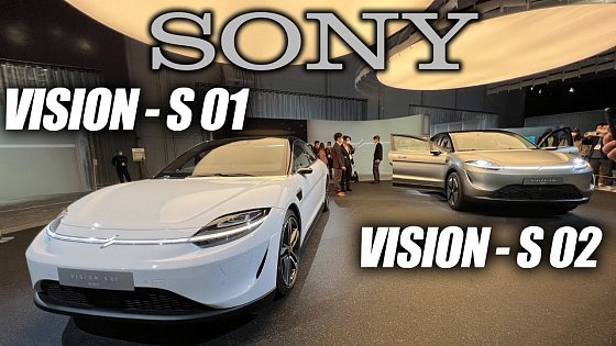 Video: SONY VISION - S 01 ve VISION - S 02 Elektrikli Araçlarına Yakından Bakıyoruz #CES2022