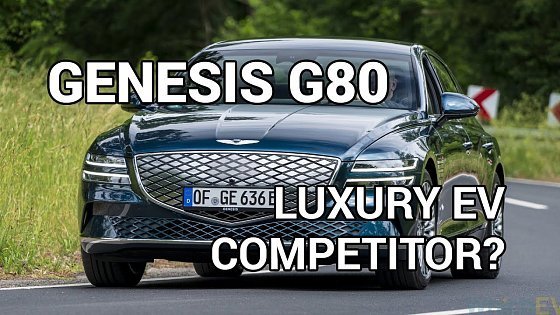 Video: Genesis Electrified G80 2022 First Drive: Can Korea do luxury EVs like Germany? | WhichEV