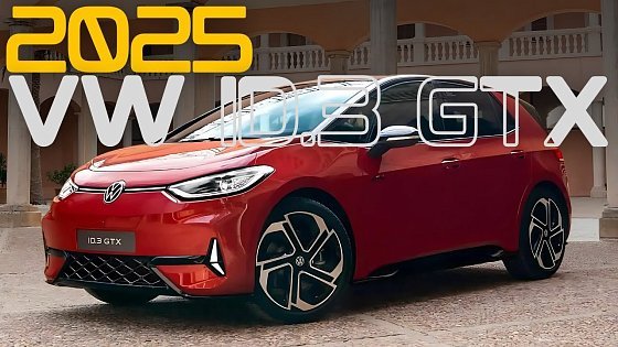 Video: 2025 Volkswagen ID 3 GTX: The Electric Hot Hatch That Redefines Performance!