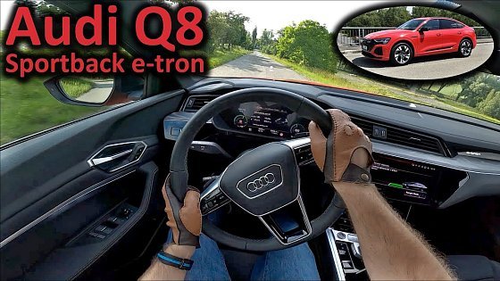Video: 2023 Audi Q8 Sportback 55 e-tron quattro | POV driving