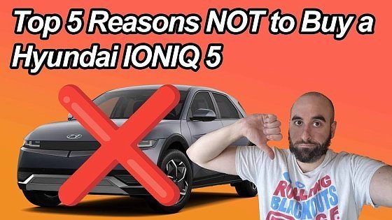 Video: Part 2: 5 Reasons NOT To Buy or Lease a Hyundai Ioniq 5