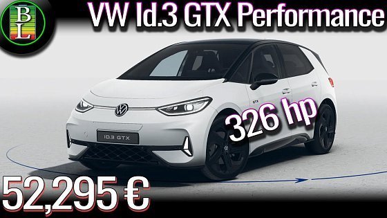 Video: VW Id.3 GTX Performance can be ordered !!!