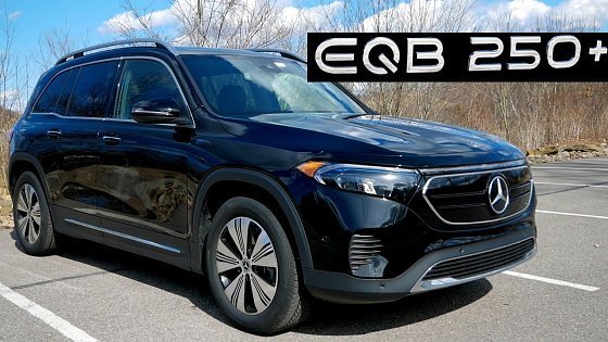 Video: Review: 2023 Mercedes-Benz EQB 250 - Tough Sell