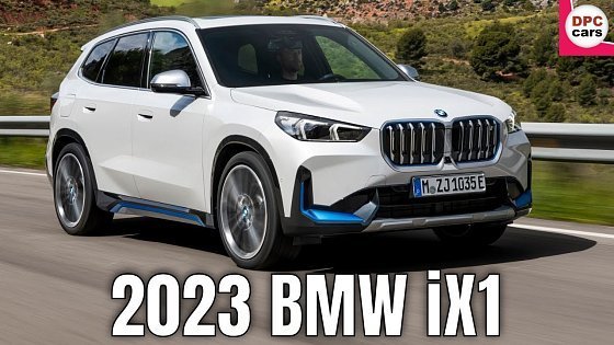 Video: 2023 BMW iX1 xDrive30 Revealed