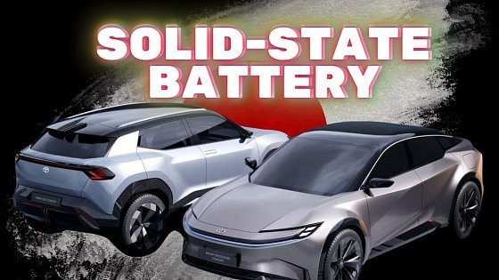 Video: Japan Approves Toyota's Solid-State Battery Production Plans