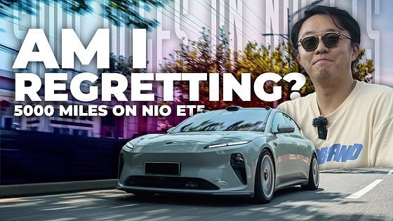 Video: 10 things I wish I knew before buying NIO ET5 - 6 months/5,000 miles update