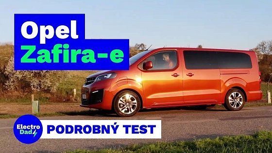 Video: Opel Zafira-e Life | podrobný týdenní test MPV elektromobilu | Electro Dad # 233