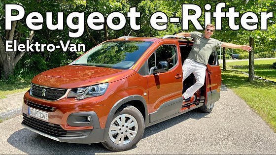 Video: Peugeot e-Rifter L2 (50 kWh): Van mit Elektro-Antrieb und Schiebetüren im Test | Review | 2022