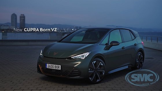 Video: ALL-NEW CUPRA Born VZ Announced