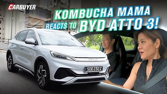 Video: kombuchamama.sg reacts to Cat A COE BYD Atto 3 | CarBuyer Singapore