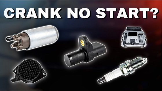 Video: Crank No Start (The Most Common Causes)