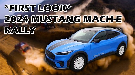 Video: 2024 Mustang Mach-E Rally Walkaround