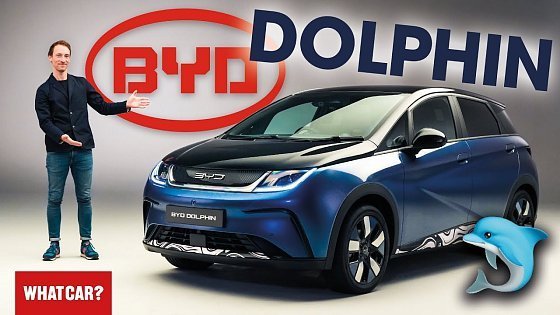 Video: NEW BYD Dolphin – strange name, great EV? | What Car?