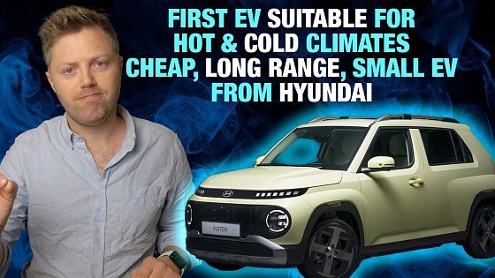 Video: Hyundai Inster/Casper Could Be the Best Budget EV in 2024 355km range