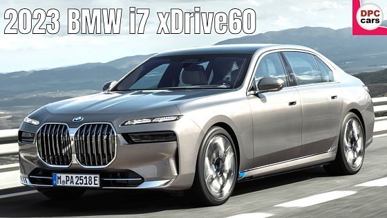 Video: 2023 BMW i7 xDrive60