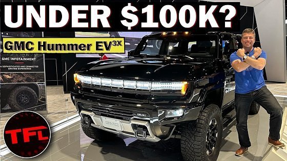 Video: The New GMC Hummer EV 3X Is More &quot;Affordable&quot; and Not White Like the Edition 1!