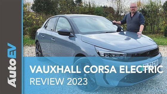 Video: Vauxhall Corsa Electric - Best selling, but is it the best?