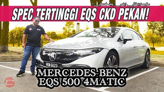 Video: MERCEDES-BENZ EQS 500 4MATIC - SPEC TERTINGGI EQS CKD PEKAN!