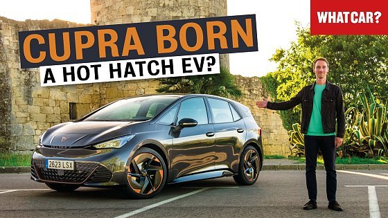 Video: Cupra Born review – a better VW ID.3? | What Car?