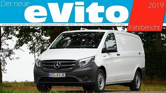 Video: Der Mercedes-Benz eVito Kastenwagen lang 2019 //Die Anders Testfahrt