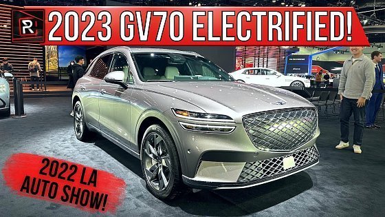 Video: 2023 Genesis GV70 Electrified – Redline: First Look – 2022 LA Auto Show