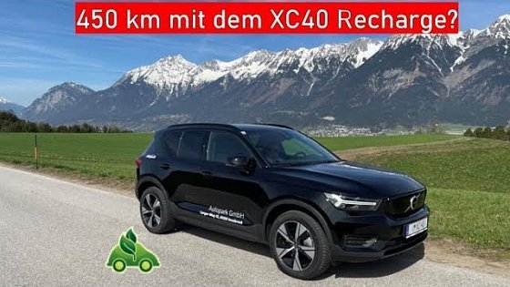 Video: Volvo XC40 Recharge Single-Motor - Reichweitentest auf der Dienstreise