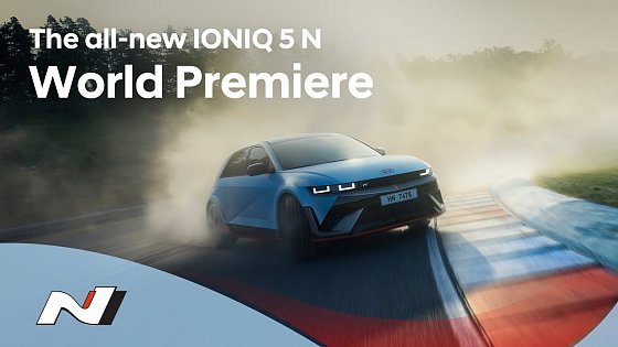 Video: Hyundai N｜The all-new IONIQ 5 N World Premiere