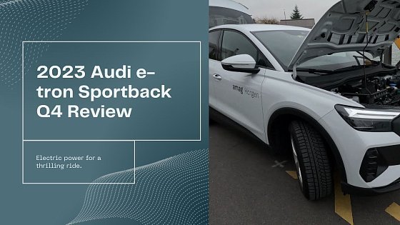 Video: Audi Q4 e-tron Sportback Review